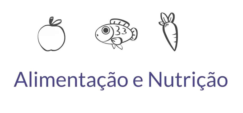 Alimentação e Nutrição