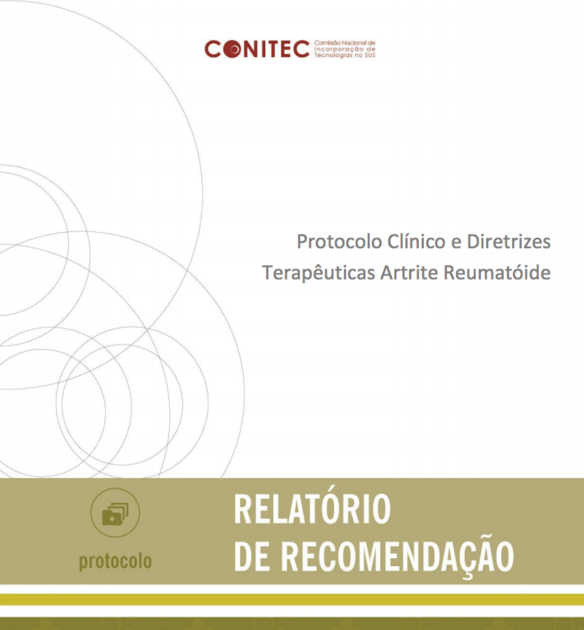 Consulta pública nº 21: Atualização do Protocolo Clínico e Diretrizes Terapêuticas Artrite Reumatoide