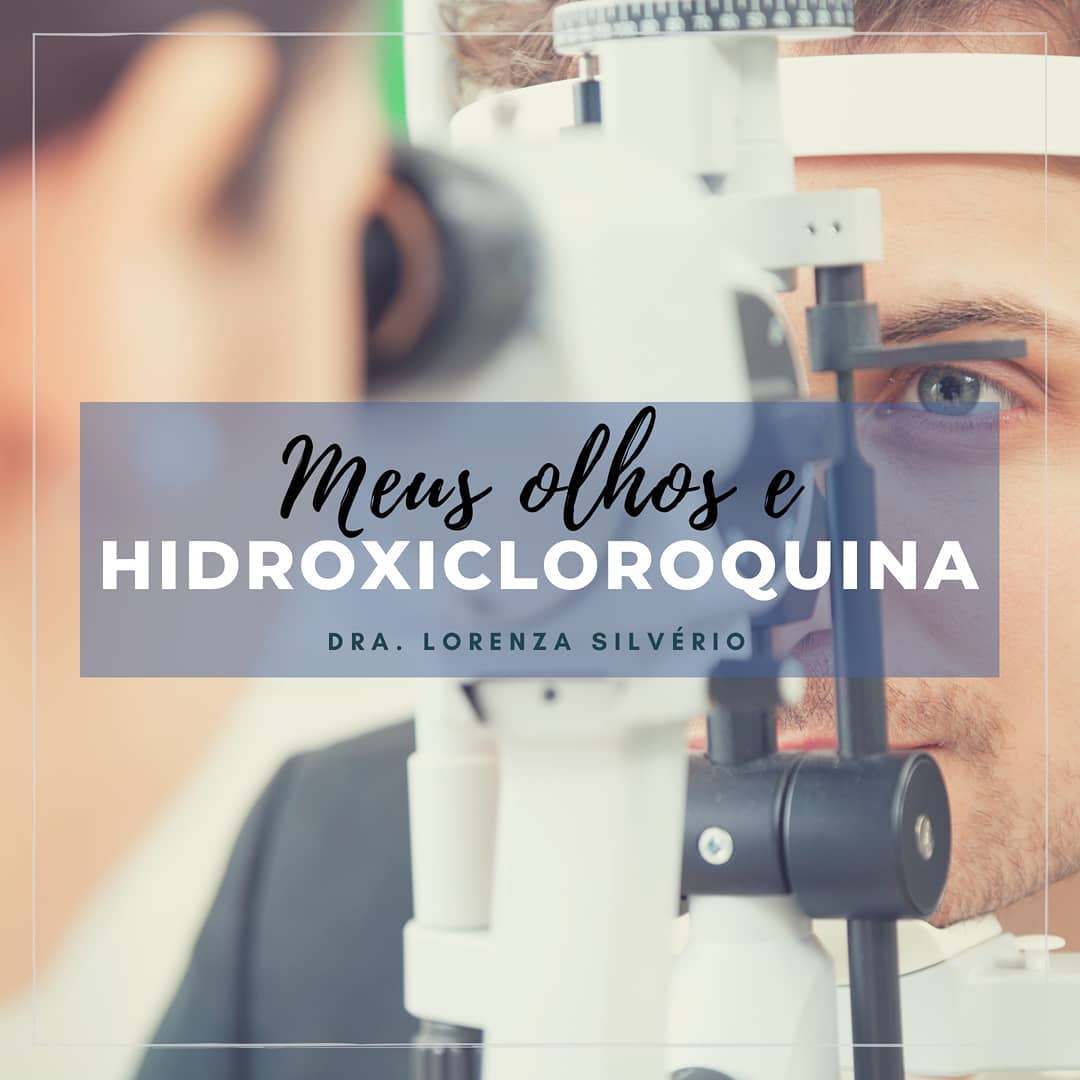 Meus olhos e a hidroxicloroquina