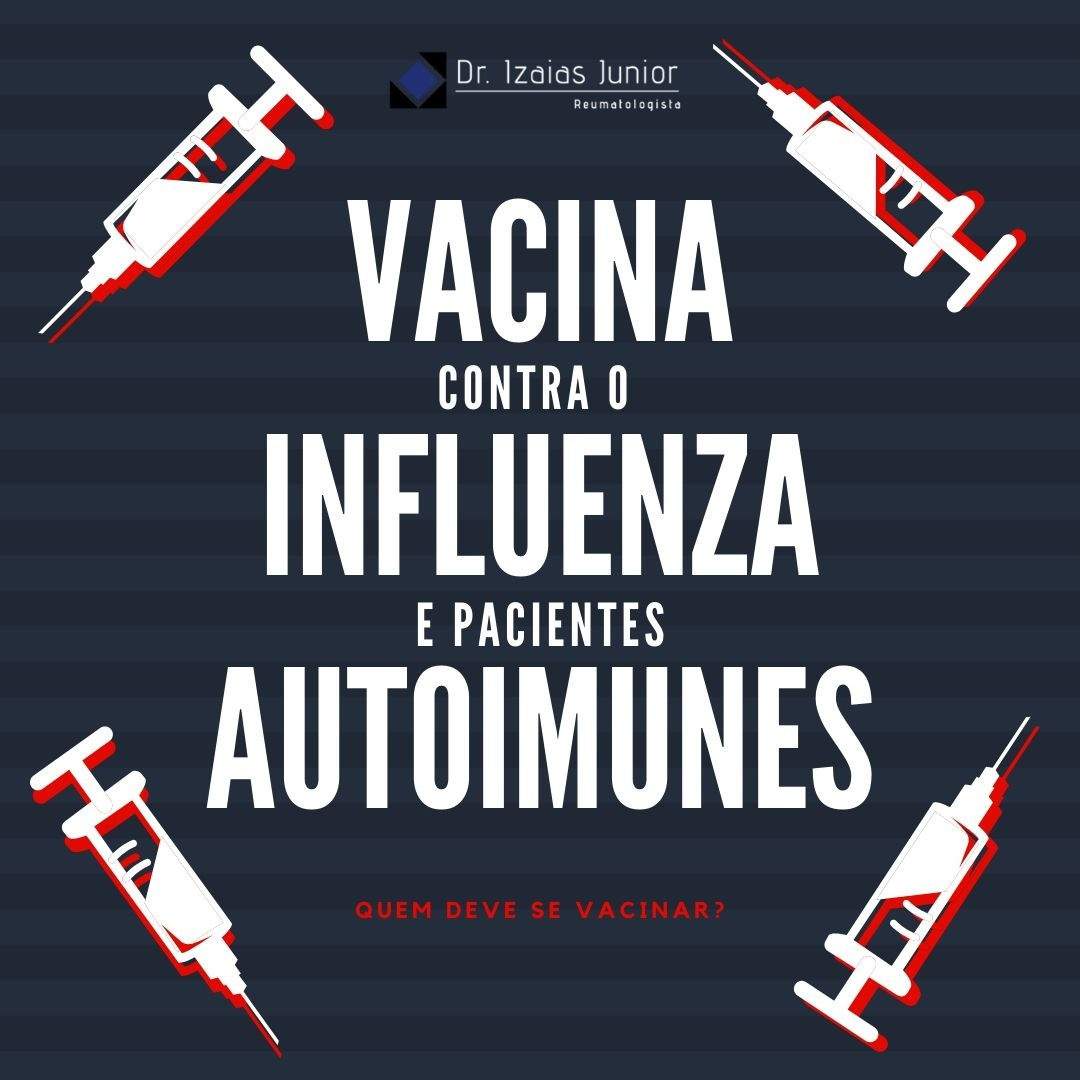 Vacina contra o influenza e pacientes autoimunes