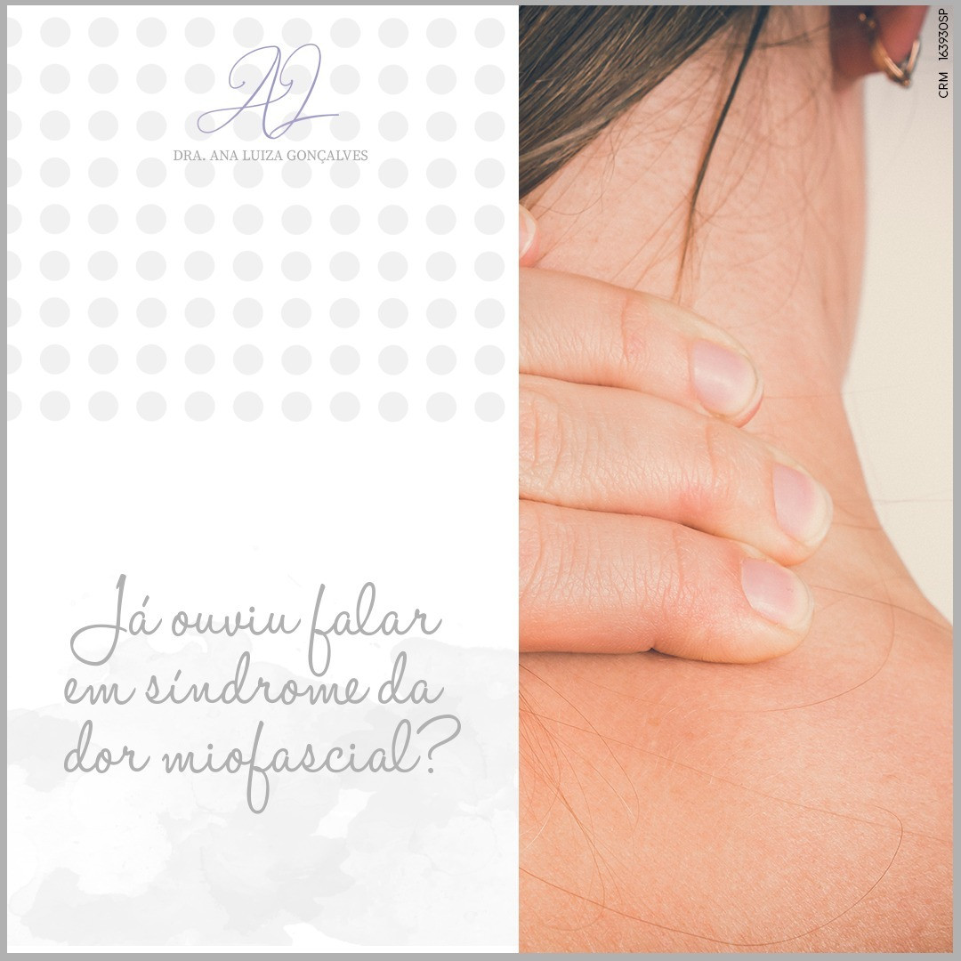 Já ouviu falar e síndrome da dor miofacial?