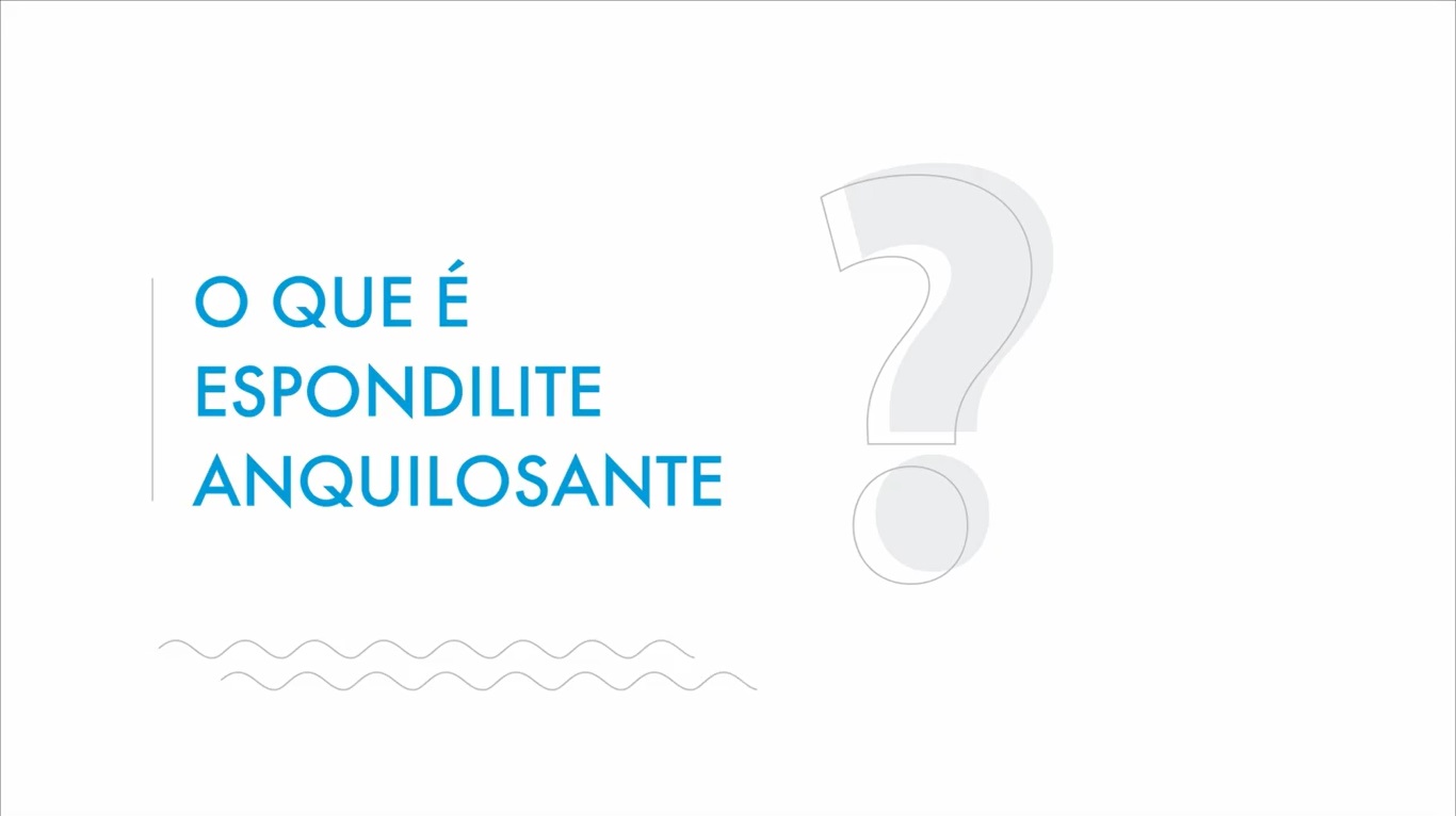 Você conhece a espondilite anquilosante?