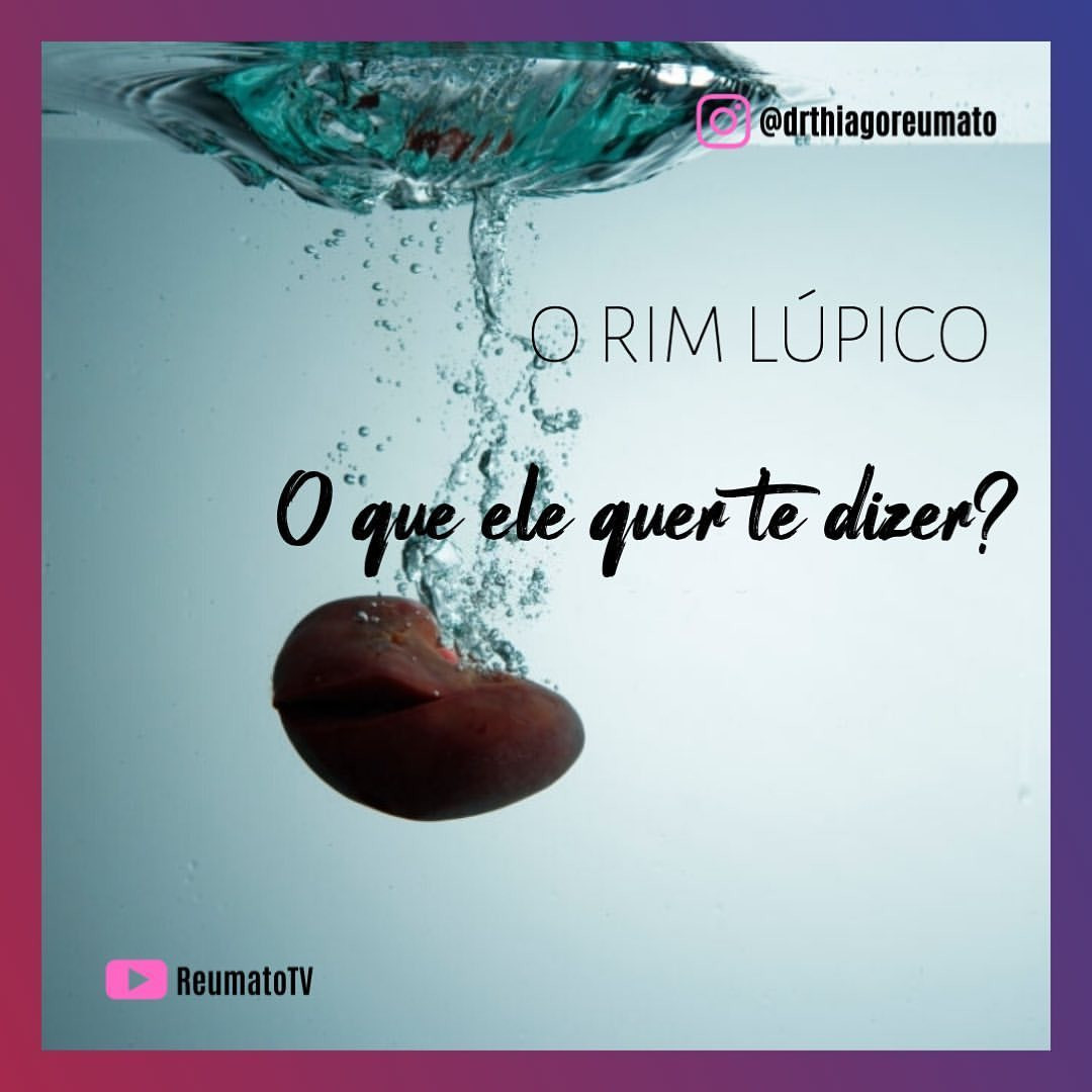 O Rim Lúpico – O que ele quer te dizer?