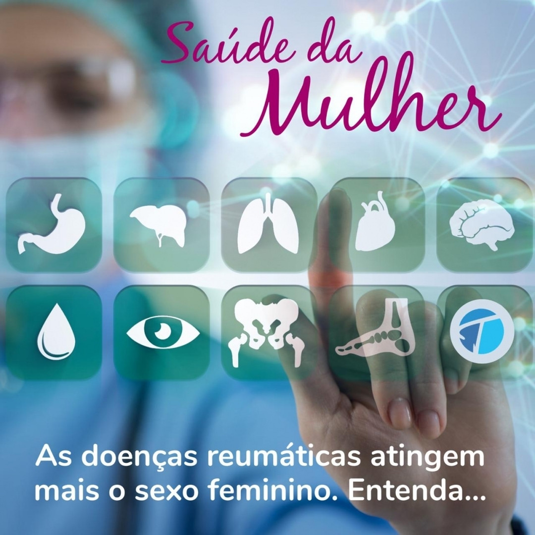 Saúde da Mulher – As doenças reumáticas atingem mais o sexo feminino. Entenda…