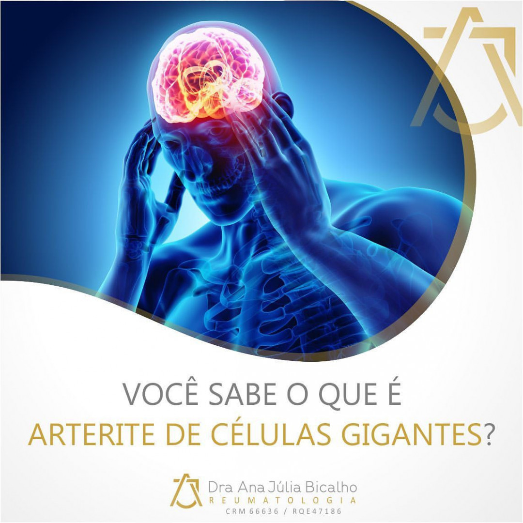 Você sabe o que é Arterite de Células Gigantes?