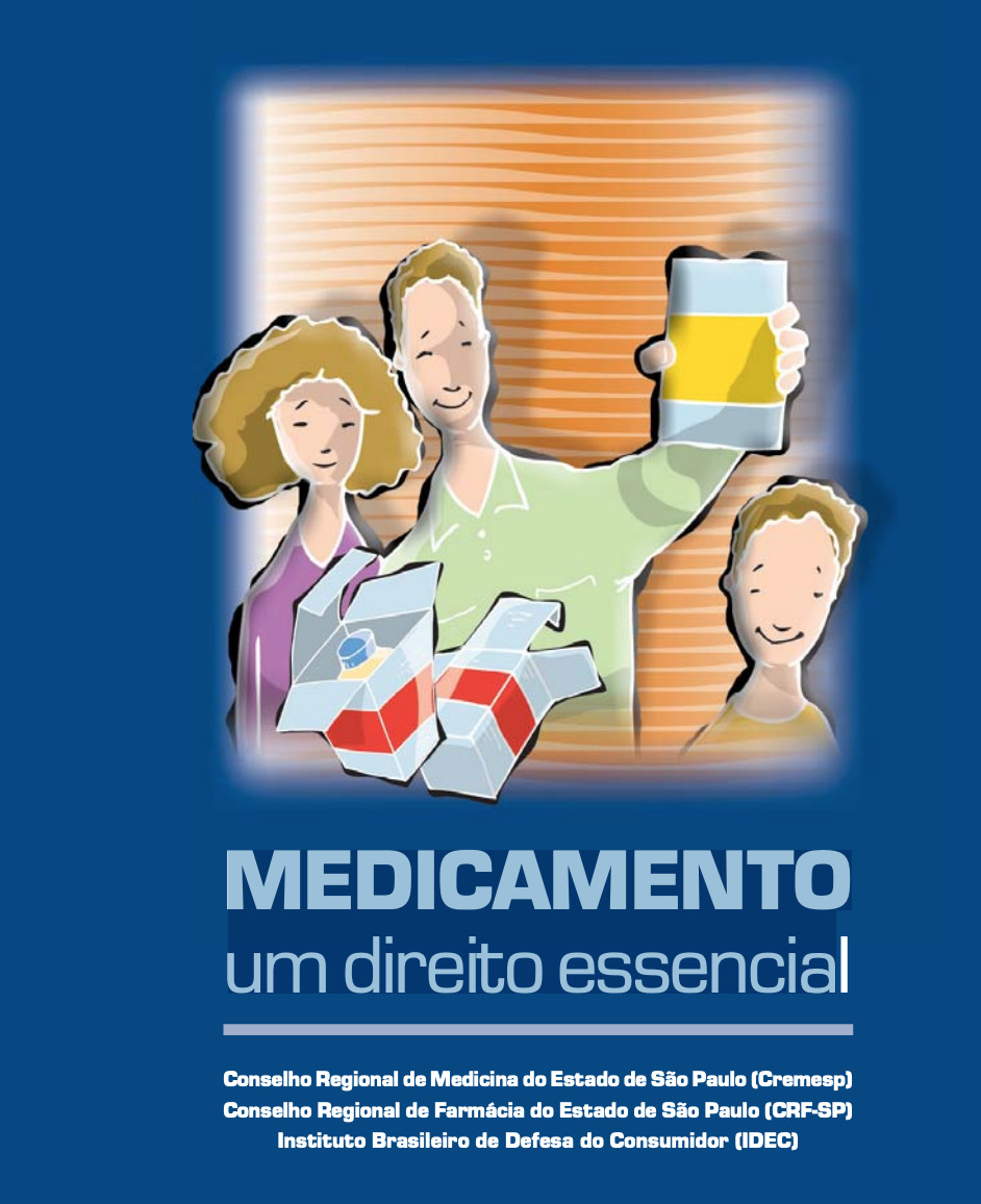 Cartilha IDEC: Medicamento um Direito Essencial