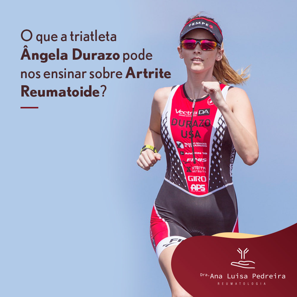 O que a atleta Ângela Durazo pode nos ensinar sobre Artrite Reumatoide?