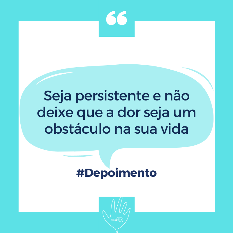 Seja persistente e não deixe que a dor seja um obstáculo na sua vida