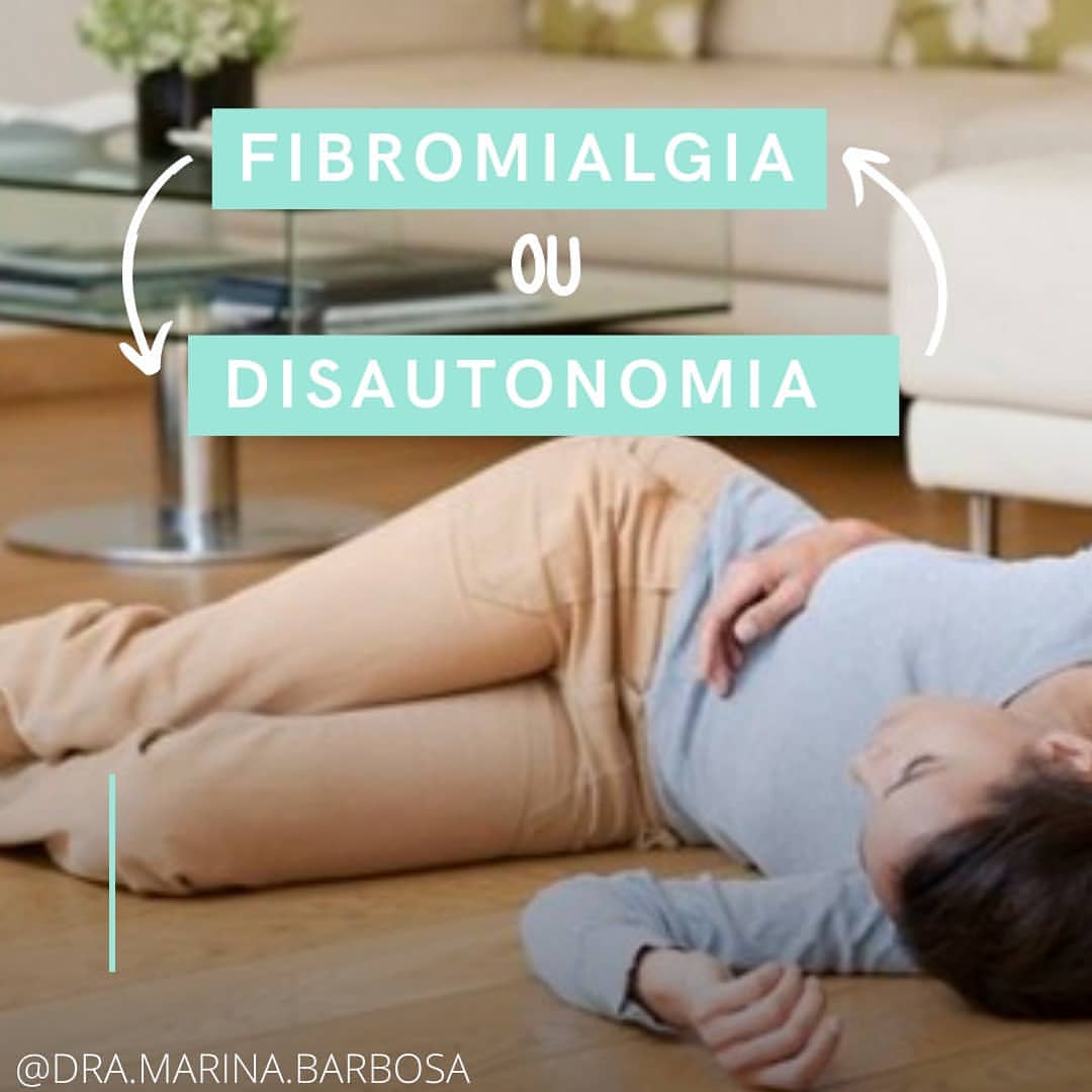 Fibromialgia ou disautonomia
