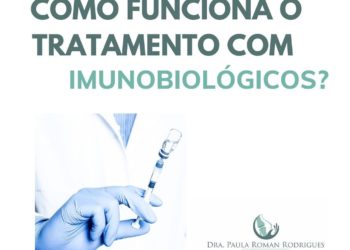 Como funciona o tratamento com imunobiológicos?