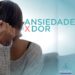 Ansiedade x Dor