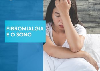 Fibromialgia e o sono