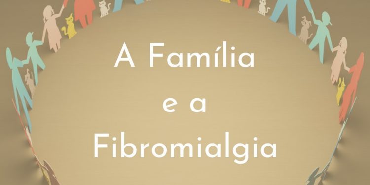 A Família e a Fibromialgia