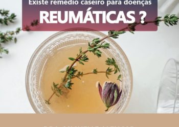 Existe remédio caseiro para doenças reumáticas?