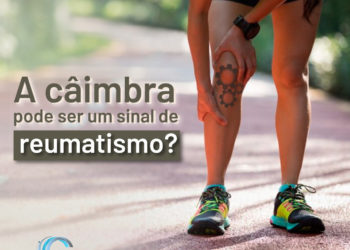 A câimbra pode ser um sinal de reumatismo?
