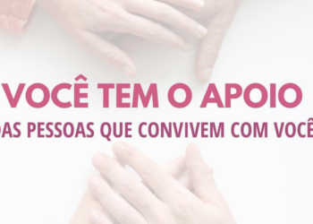 Você tem o apoio das pessoas que convivem com você?