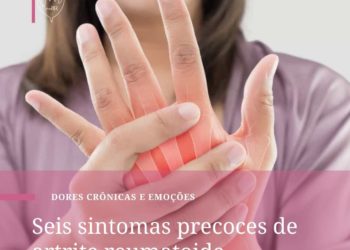Seis sintomas precoces de artrite reumatoide
