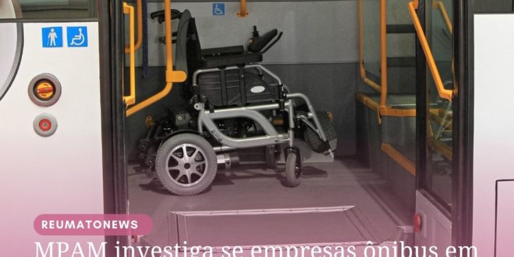 MPAM investiga se empresas ônibus em Manaus estão criando dificuldades para pessoas com deficiência usarem plataformas de elevação