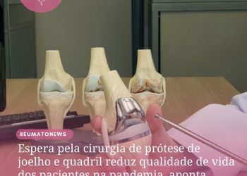 Espera pela cirurgia de prótese de joelho e quadril reduz qualidade de vida dos pacientes na pandemia, aponta estudo