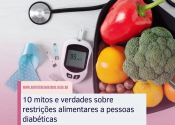 10 mitos e verdades sobre restrições alimentares a pessoas diabéticas