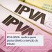 IPVA 2022: confira quem possui direito a isenção do tributo