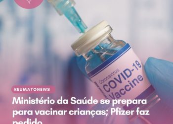 Ministério da Saúde se prepara para vacinar crianças; Pfizer faz pedido