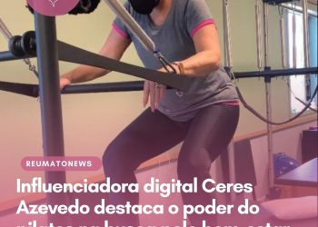 Influenciadora digital Ceres Azevedo destaca o poder do pilates na busca pelo bem-estar