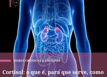 Cortisol: o que é, para que serve, como controlar
