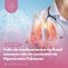 Falta de medicamentos no Brasil ameaça vida de pacientes de Hipertensão Pulmonar