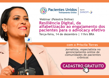 Webinar: Resiliência Digital, da alfabetização ao engajamento do paciente para o advocacy efetivo