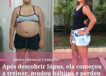 Após descobrir lúpus, ela começou a treinar, mudou hábitos e perdeu 32 kg