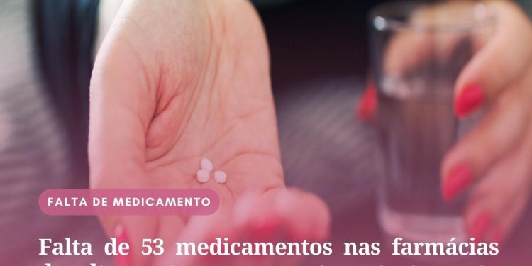 Faltam 53 tipos de medicamentos nas farmácias de alto custo