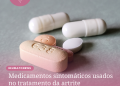 Medicamentos sintomáticos usados no tratamento da artrite reumatoide