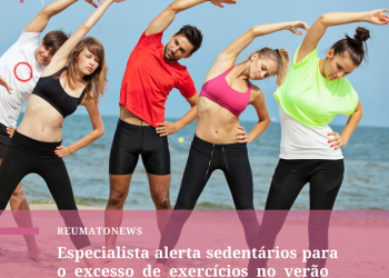 Especialista alerta sedentários para o excesso de exercícios no verão