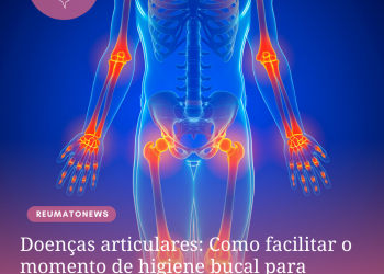 Doenças articulares: Como facilitar o momento de higiene bucal para portadores dessas enfermidades