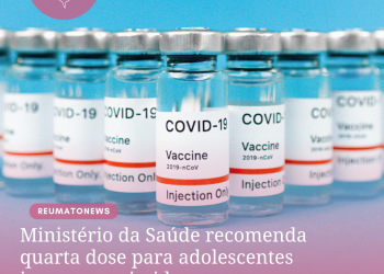 Ministério da Saúde recomenda quarta dose para adolescentes imunossuprimidos