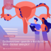 Endometriose: quando a dor da cólica deve chamar atenção?