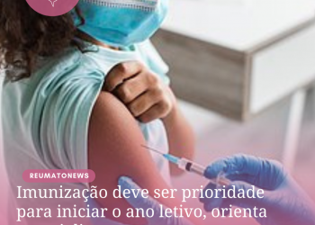 Imunização deve ser prioridade para iniciar o ano letivo, orienta especialista