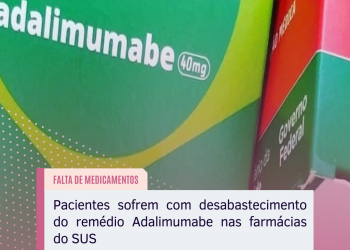 Pacientes sofrem com desabastecimento do remédio Adalimumabe nas farmácias do SUS