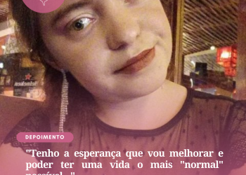 “Tenho a esperança que vou melhorar e poder ter uma vida o mais “normal” possível…”
