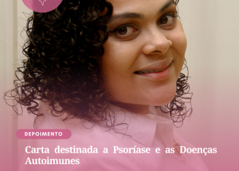 Carta destinada a Psoríase e as Doenças Autoimunes