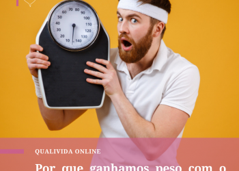 Por que ganhamos peso com o passar da idade?