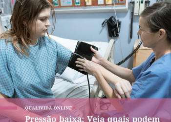 Pressão baixa: Veja quais podem ser as causas e como melhorar
