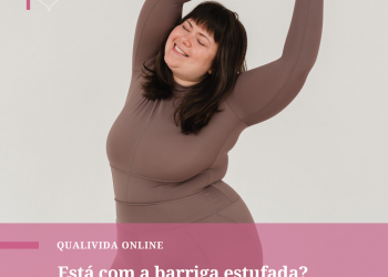 Está com a barriga estufada? Veja as causas de inchaço no estômago