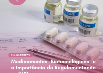 Medicamentos Biotecnológicos e a Importância de Regulamentação no SUS