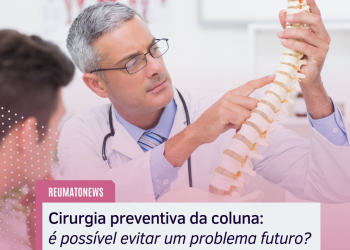 Cirurgia preventiva da coluna: é possível evitar um problema futuro?