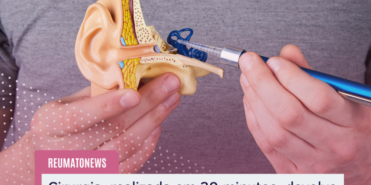 Cirurgia, realizada em 30 minutos, devolve sons ambientes e de fala a deficientes auditivos