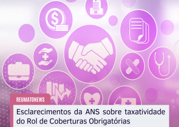 Esclarecimentos da ANS sobre taxatividade do Rol de Coberturas Obrigatórias