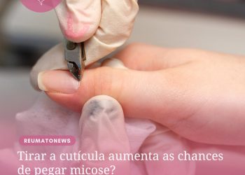 Tirar a cutícula aumenta as chances de pegar micose?