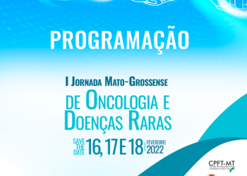 I Jornada Mato-Grossense de Oncologia e Doenças Raras